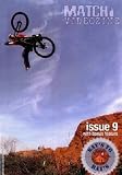 Match Videozine Issue #9 【マウンテンバイク/MTB DVD 特価】