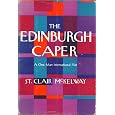 The Edinburgh Caper: A One-Man International Plot