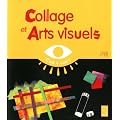 Collages et Arts visuels PS