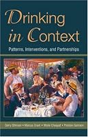 Drinking in Context: Patterns, Interventions, and Partnerships