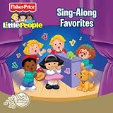 Fisher Price: Little People: Sing-Along Favorites