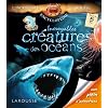 Incroyables cr�atures des oc�ans