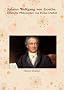 Johann Wolfgang Von Goethe. Deutsche Philosopher Von Heinz Duthel
