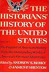 The Historians' History of the United States - The Pageant of American History From the Outstanding Works of America's Foremost Historians (2 Volume Set)