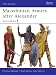 Macedonian Armies after Alexander 323-168 BC (Men-At-Arms (Osprey))