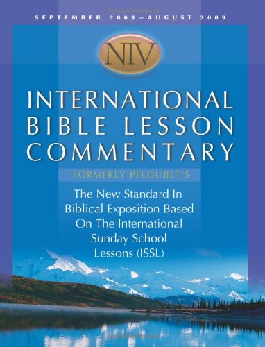 International Bible Lesson Commentary NIV The New Standard In international-bible-lesson-commentary-niv-the-new-standard-in