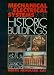 Image of Mechanical and Electrical Systems for Historic Buildings: Profitable Tips for Professionals, Practical Information for Preservationists