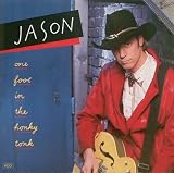 One Foot in the Honky Tonk