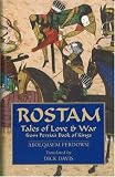Rostam: Tales of Love & War from Persias Book of Kings