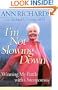 I'm Not Slowing Down: Winning My Battle with Osteoporosis