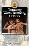 Translating Words, Translating Cultures (Classical Inter/faces)
