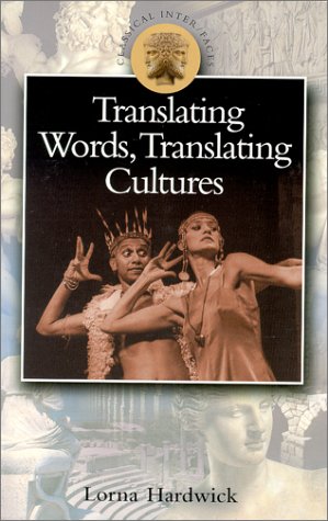 City Travel Guides Discounted  Books : Translating Words, Translating Cultures (Classical Inter/faces)