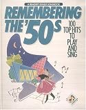 Remembering the 50's: 100 Top Hits to Play and Sing (0895774291) by Reader's Digest