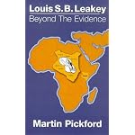 Louis S.B. Leakey: Beyond the Evidence book cover