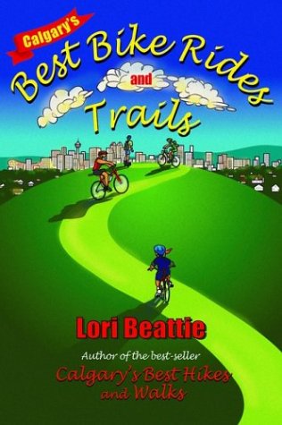 City Travel Guides Discounted  Books : Calgary's Best Bike Rides and Trails