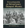 Encyclopedia of American Gospel Music by W. K. McNeil