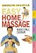 Easy Home Massage (Time-Life Health Factfiles)