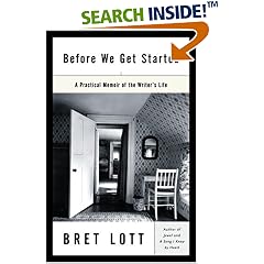 Before We Get Started: A Practical Memoir of the Writer's Life