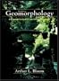 Geomorphology: A Systematic Analysis of Late Cenozoic Landforms