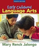 Early Childhood Language Arts (4th Edition)