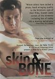 Skin & Bone Skin & Bone