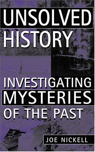 unsolved history investigating mysteries of the past