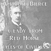 A Lady From Redhorse | [Ambrose Bierce]