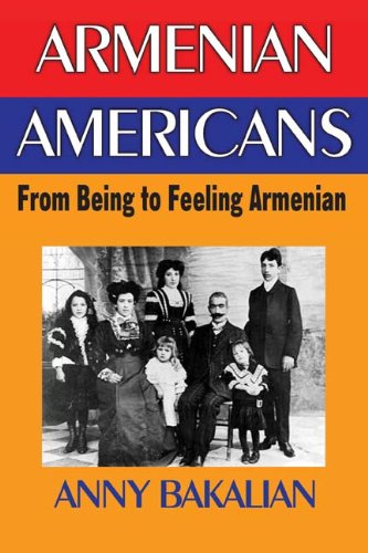 Textbook - Armenian-Americans: From Being to Feeling Armenian
