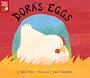 Dora's Eggs