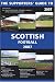 The Supporter's Guide to Scottish Football