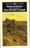The trumpet-major and Robert his brother