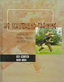 K9 Schutzhund Training: A Manual for Tracking, Obedience and Protection
