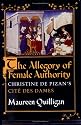 The Allegory of Female Authority: Christine De Pizan's Cite Des Dames