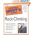 The Complete Idiot's Guide(R) to Rock Climbing