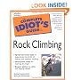 The Complete Idiot's Guide(R) to Rock Climbing