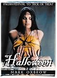 Halloween: Pagan Festival To Trick Or Treat