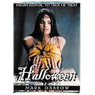 Click here to buy Halloween: Pagan Festival To Trick Or Treat by  Mark Oxbrow.