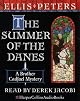 The Summer of the Danes