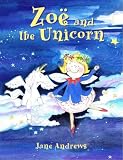 Zoe and the Unicorn (Zoe)