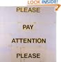 Please Pay Attention Please: Bruce Nauman's Words: Writings and Interviews (Writing Art)