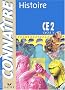 Conna�tre : Histoire, CE2 (Cahier)