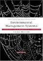 Environmental Management Systems: A Step-by-Step Guide to Implementation and Maintenance