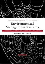 Environmental Management Systems: A Step by Step Guide to Implementation and Maintenance