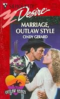 Marriage Outlaw Style  (Outlaw Hearts) (Silhouette Desire, No. 1185) (Silhouette Desire, 1185)