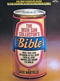 The Beer Can Collector's Bible