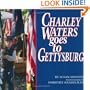 Charley Waters Goes To Getybrg