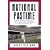 National Pastime: Sports, Politics, and the Return of Baseball to Washington, D.C.