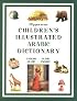 Hippocrene Children's Illustrated Arabic Dictionary: English-Arabic/Arabic-English (Hippocrene Children's Illustrated Foreign Language Dictionaries)