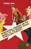Intercultural transfers and the making of the modern world, 1800-2000 : sources and contexts