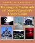 Touring the Backroads of North Carolina's Upper Coast